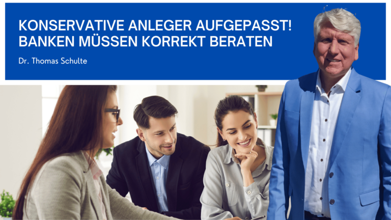 Konservative Anleger aufgepasst! - Dr Thomas Schulte