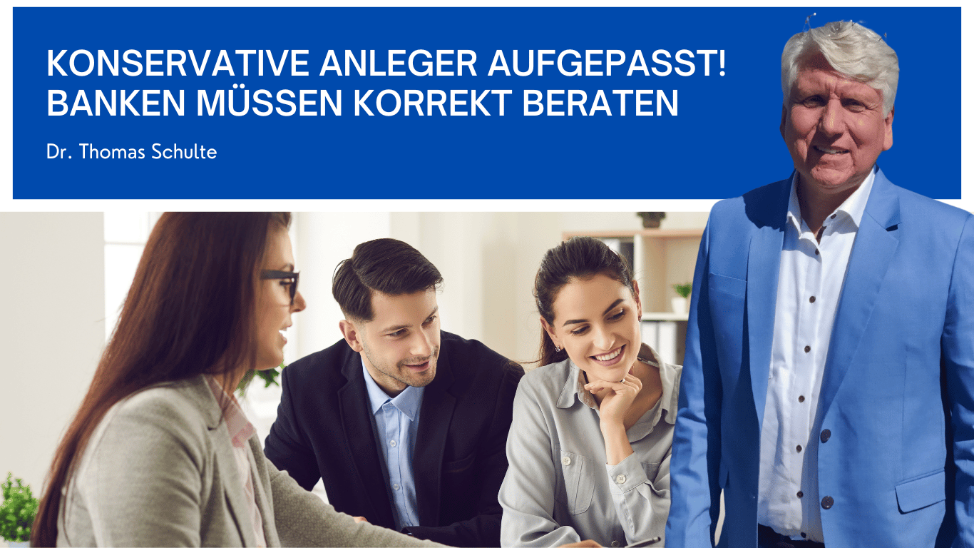 Konservative Anleger aufgepasst! - Dr Thomas Schulte