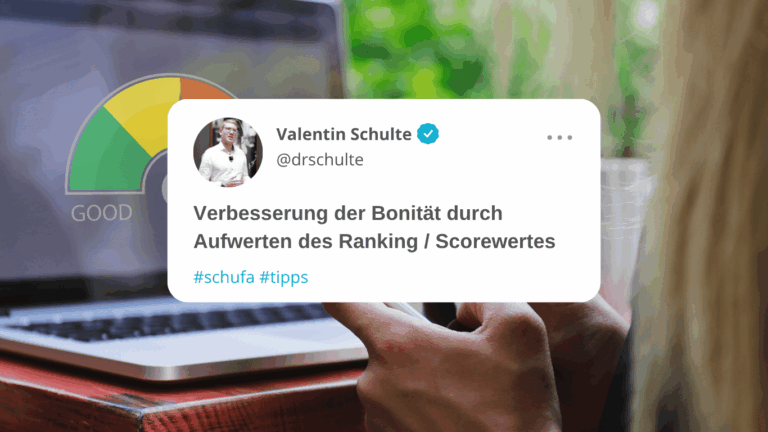 Verbesserung der Bonität durch Aufwerten des Ranking : Scorewertes - Dr Thomas Schulte