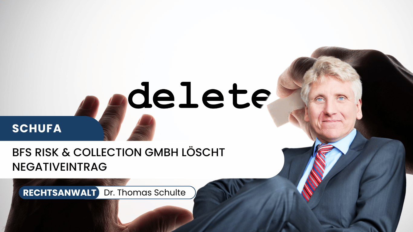 BFS risk & collection GmbH löscht Negativeintrag - Dr Thomas Schulte