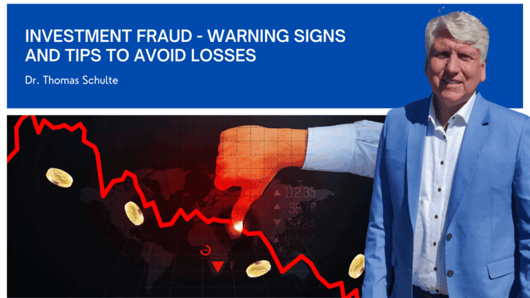 Investment Fraud - Warning Signs and Tips to avoid Losses - Dr Thomas Schulte