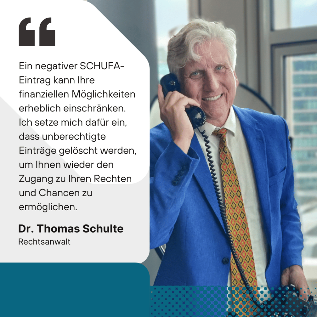 Rechtsanwalt hilft gegen SCHUFA - Eintrag löschen lassen - Dr Thomas Schulte
