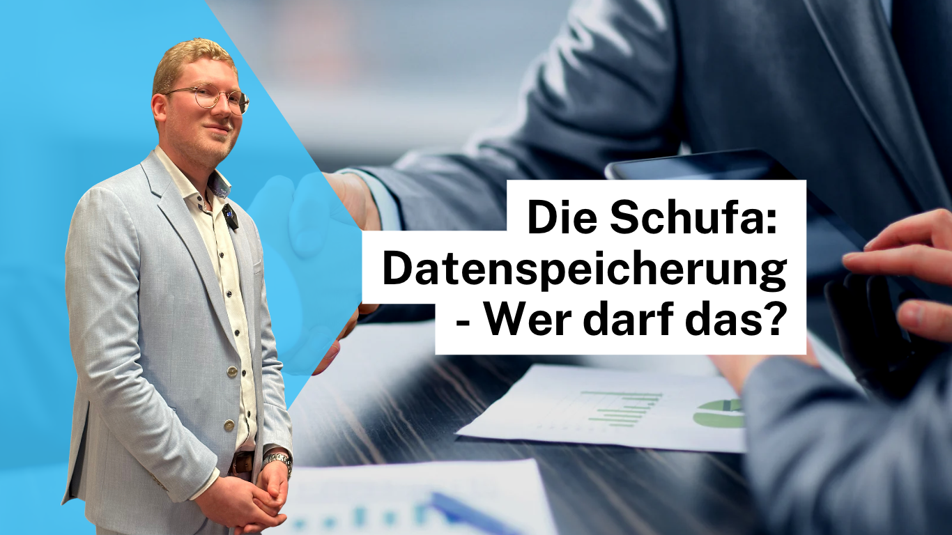 Die Schufa: Datenspeicherung - Wer darf das?