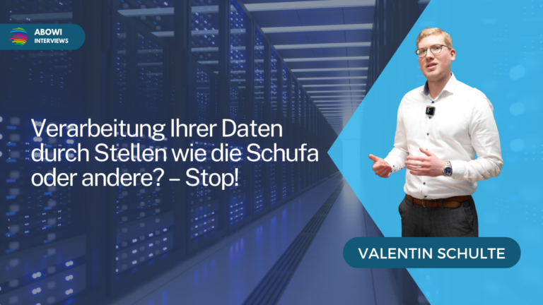 Verarbeitung Ihrer Daten durch Stellen wie die Schufa oder andere? – Stop! – Das Recht auf Widerspruch gemäß Art. 21 DSGVO