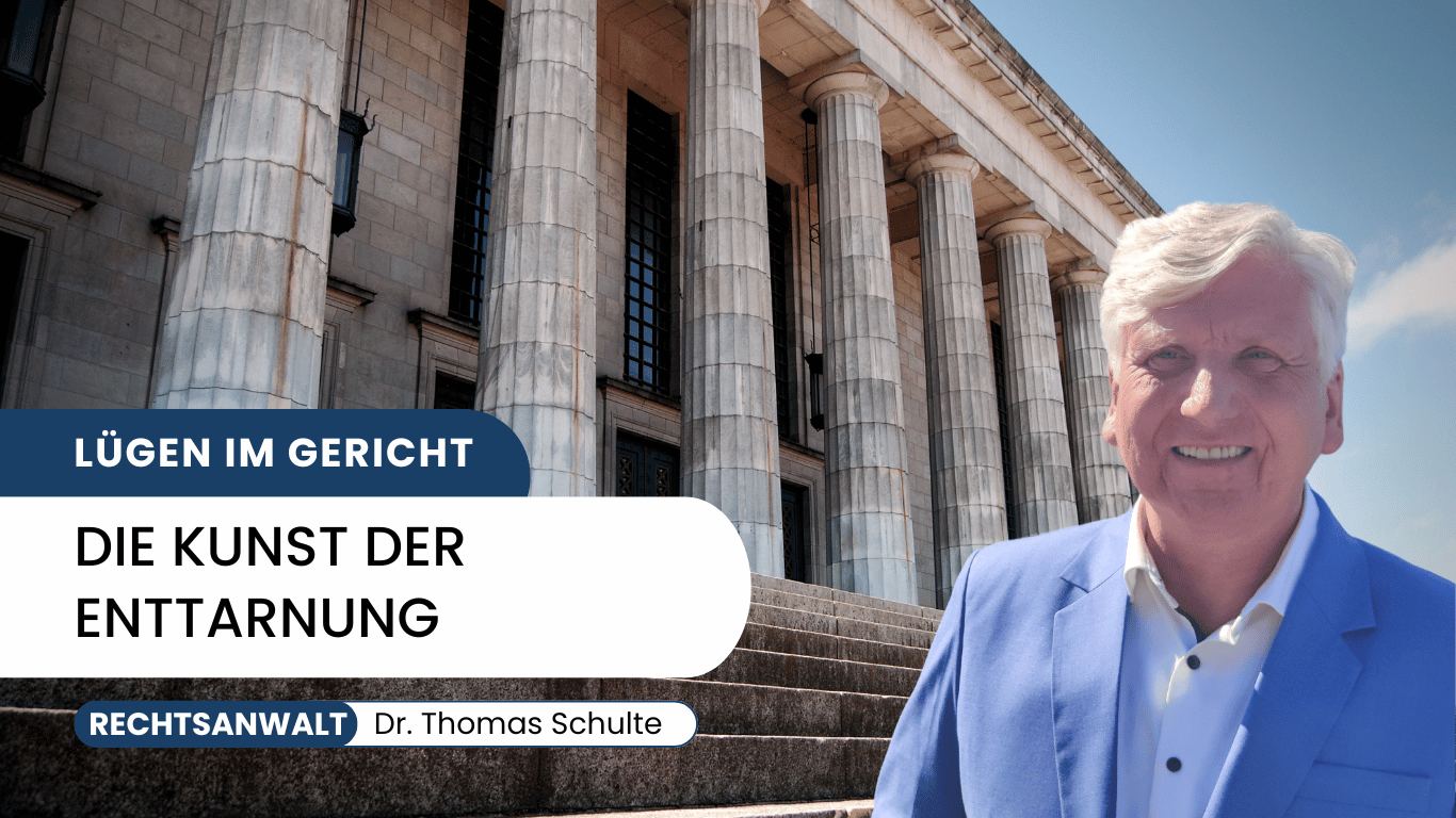 Lügen im Gericht enttarnen mit Dr. Thomas Schulte