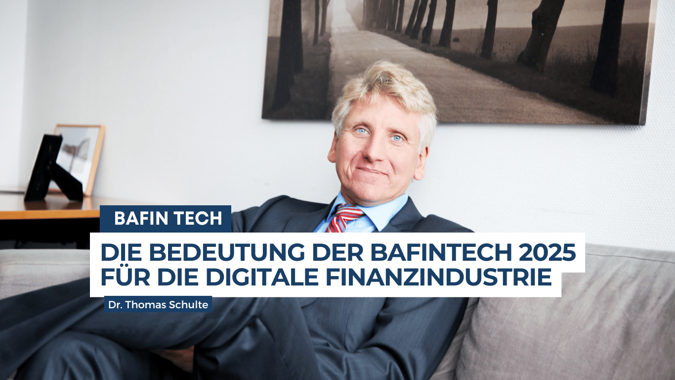 Die Bedeutung der BaFinTech 2025 für die digitale Finanzindustrie - Dr Thomas Schulte