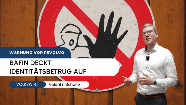 Warnung vor Revolvo- BaFin deckt Identitätsbetrug auf - Valentin Schulte