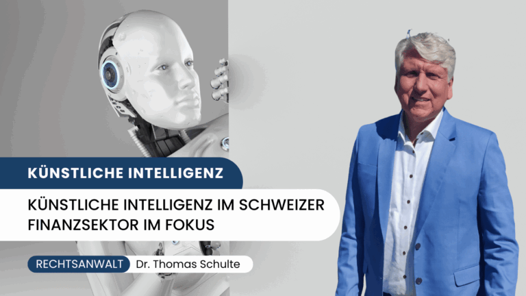 Künstliche Intelligenz im Schweizer Finanzsektor im Fokus - Dr Thomas Schulte