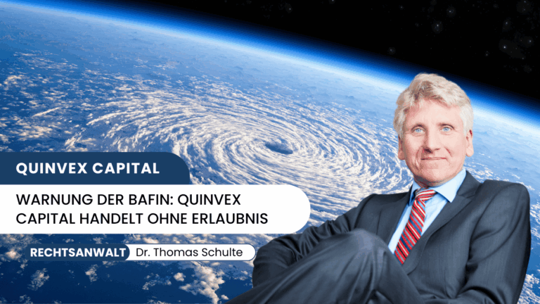 Warnung der BaFin- Quinvex Capital handelt ohne Erlaubnis - Dr Thomas Schulte