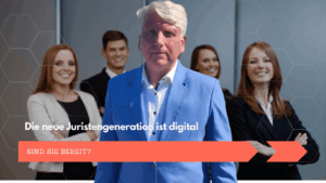 Die neue Juristengeneration ist digital – sind Sie bereit? - Dr Thomas Schulte