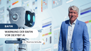 Warnung der BaFin vor Dexybit AI - Dr Thomas Schulte