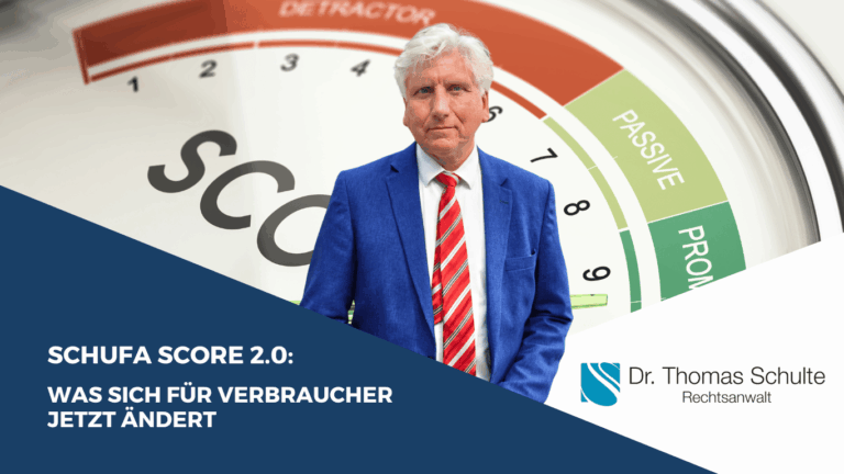 Schufa Score 2.0- Was sich für Verbraucher jetzt ändert - Dr Thomas Schulte