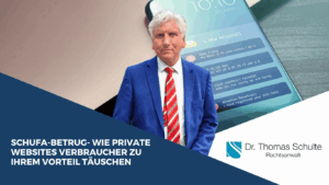 Schufa-Betrug- Wie private Websites Verbraucher zu ihrem Vorteil täuschen - Dr. Thomas Schulte