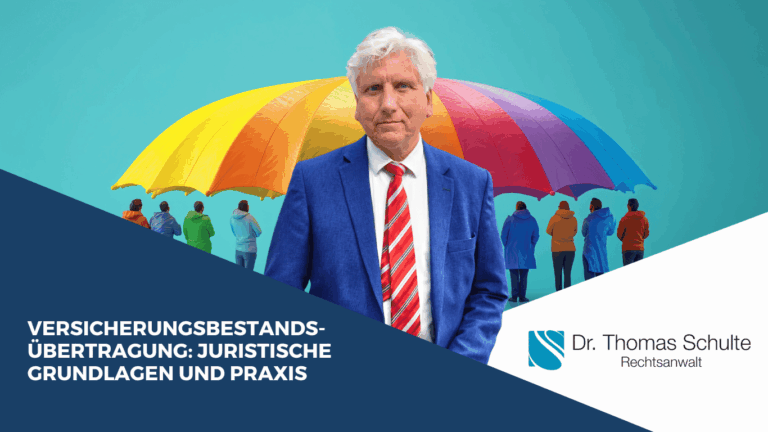 Versicherungsbestandsübertragung: Juristische Grundlagen und Praxis