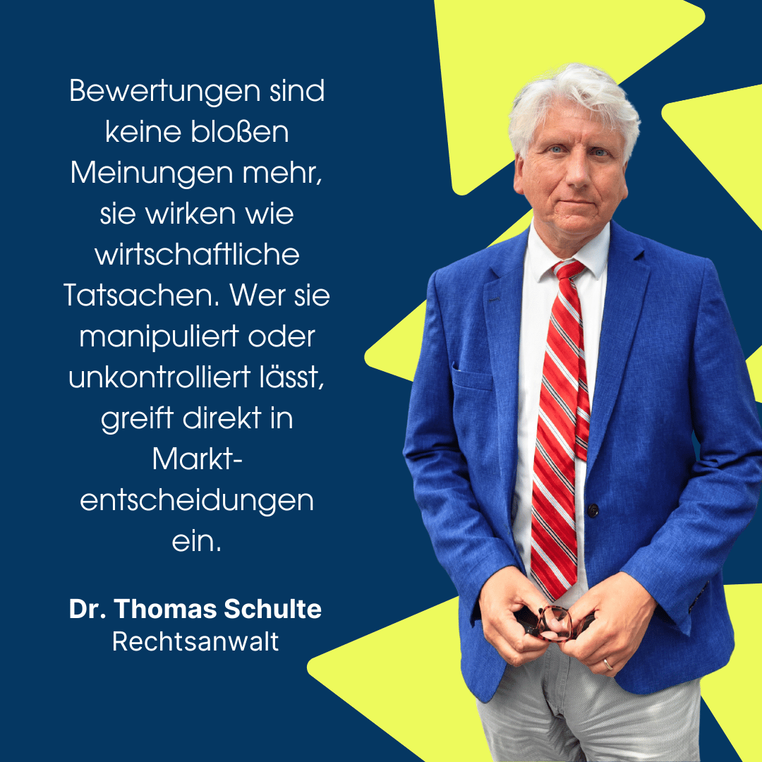 Bewertungen manipulieren Marktentscheidungen - Dr Thomas Schulte