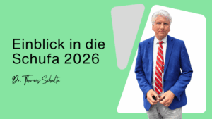 Einblick in die Schufa 2026 - Dr Thomas Schulte