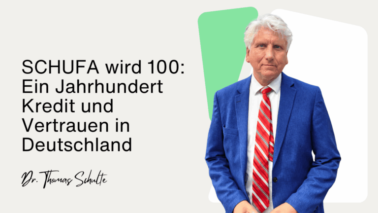 SCHUFA wird 100 - Ein Jahrhundert Kredit und Vertrauen in Deutschland - Dr Thomas Schulte