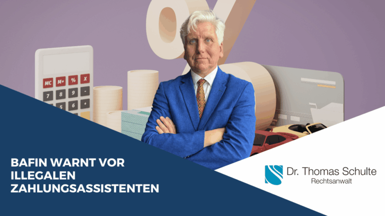 BaFin warnt vor illegalen Zahlungsassistenten - Dr Schulte