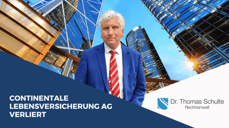 Continentale Lebensversicherung AG verliert - Dr Thomas Schulte