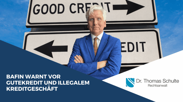 BaFin warnt vor GUTEKREDIT und illegalem Kreditgeschäft - Dr Thomas Schulte