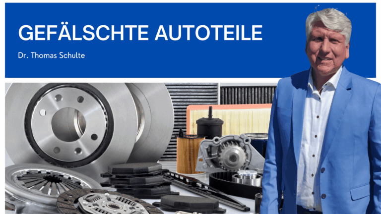 Gefälschte Autoteile - Dr Thomas Schulte