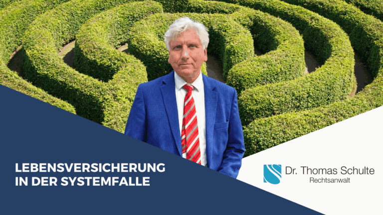 Lebensversicherung in der Systemfalle - Dr Thomas Schulte