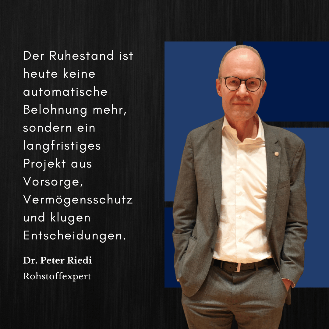 Ruhestand als Belohnung - Dr. Peter Riedi