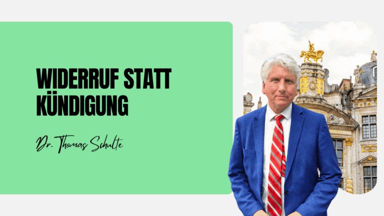 Widerruf statt Kündigung - Dr Thomas Schulte