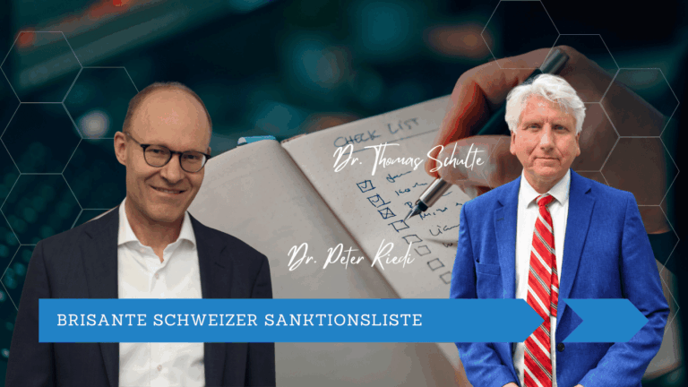 brisante Schweizer Sanktionsliste - Dr Riedi und Dr Schulte