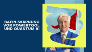 BaFin-Warnung vor PowerTool und Quantum AI - Dr Thomas Schulte