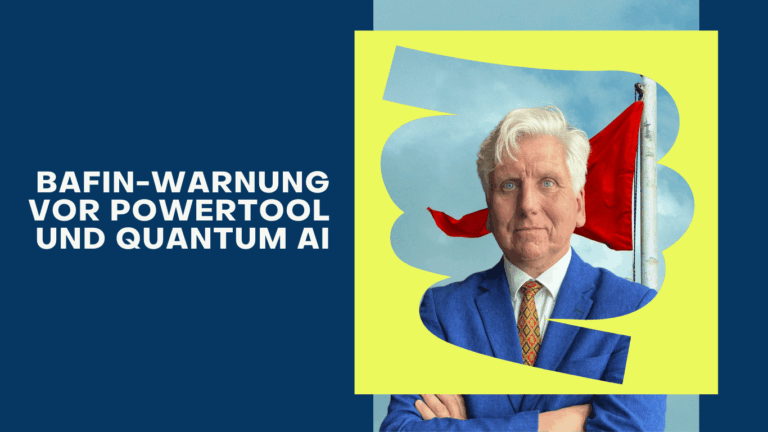 BaFin-Warnung vor PowerTool und Quantum AI - Dr Thomas Schulte