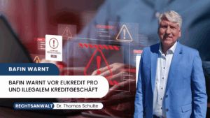 BaFin warnt vor EUKredit Pro und illegalem Kreditgeschäft - Dr Thomas Schulte
