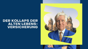 Der Kollaps der alten Lebensversicherung - Dr Thomas Schulte