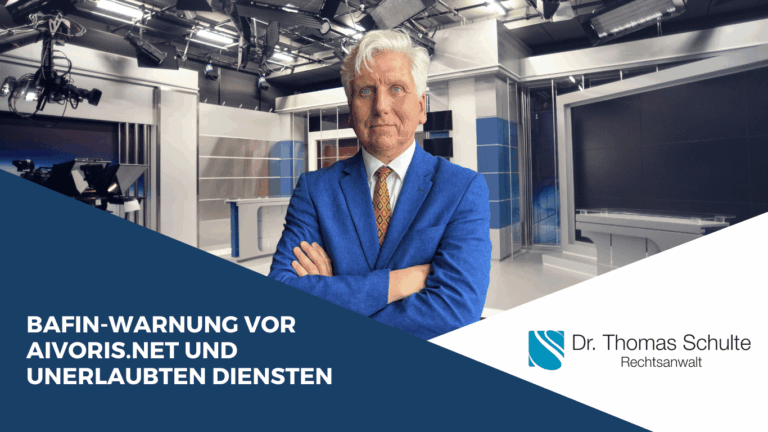 BaFin-Warnung vor aivoris.net und unerlaubten Diensten - Dr Thomas Schulte