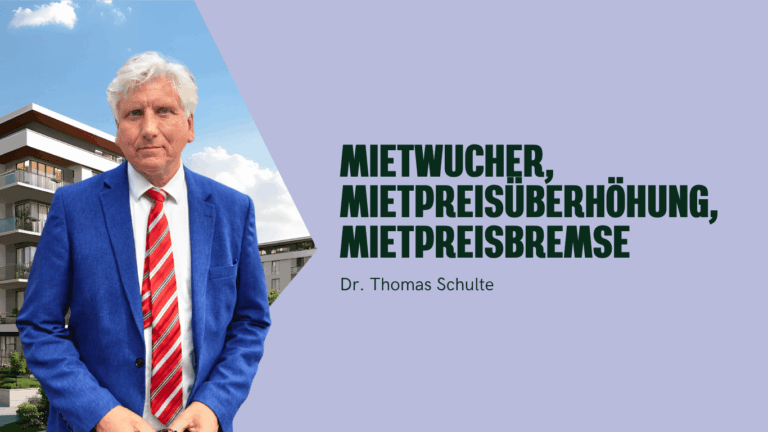 Rechtsanwalt Dr. Thomas Schulte Berlin 2 Mietwucher - Mietpreisüberhöhung - Mietpreisbremse - Dr Thomas Schulte