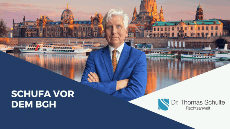 SCHUFA vor dem BGH - Dr Thomas Schulte