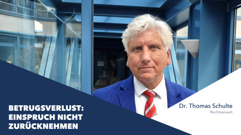 Rechtsanwalt Dr. Thomas Schulte – Betrugsverlust als außergewöhnliche Belastung, Einspruch beim Finanzamt