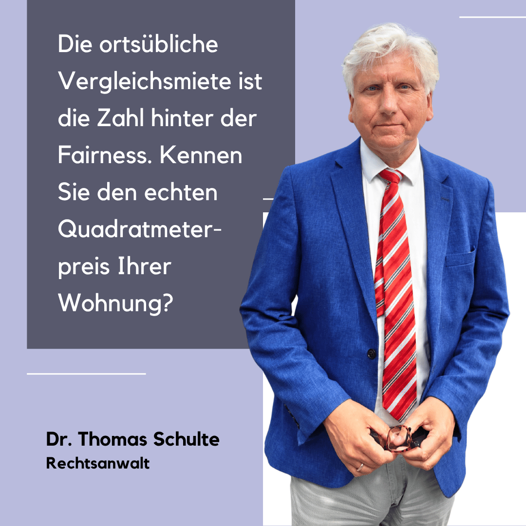 Deutschland im Mietstress: Warum die Lage so angespannt ist – und warum Fairmieten beide Seiten schützt 1 Ortsübliche Vergleichsmiete - Dr Thomas Schulte