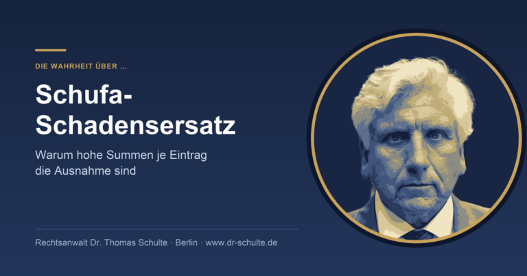 Rechtsanwalt Dr. Thomas Schulte – Schufa-Schadensersatz, die Wahrheit aus drei Fällen