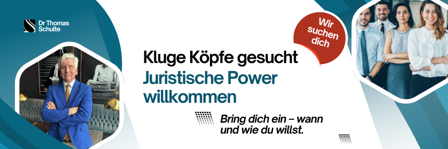 Juristen gesucht für das Team Dr. Schulte