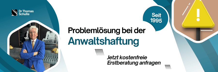 Problemlösung bei der Anwaltshaftung mit Dr Thomas Schulte